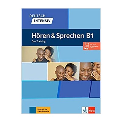 DEUTSCH INTENSIV HOREN   SPRECHEN B1