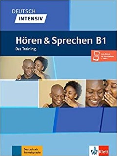 DEUTSCH INTENSIV HOREN   SPRECHEN B1