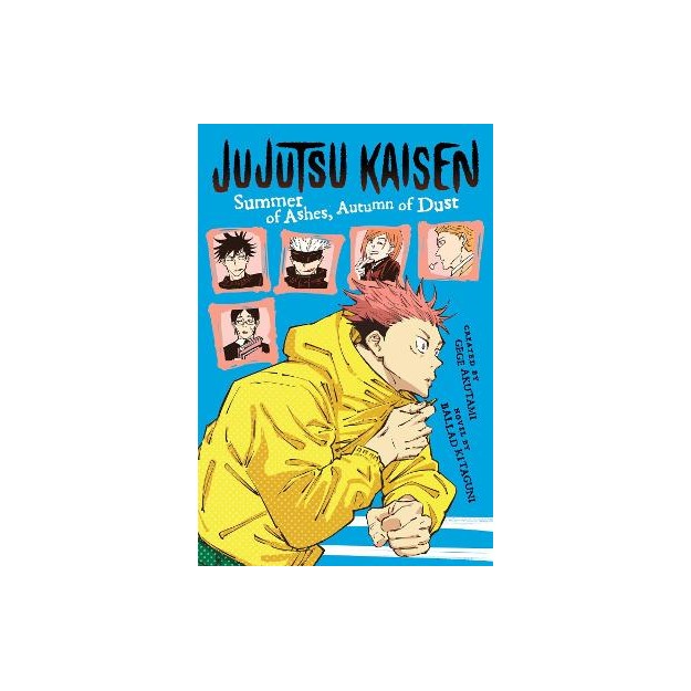 JUJUTSU KAISEN SUMMER OF ASHPA : SUMMER OF ASHES, AUTUMN OF DUST