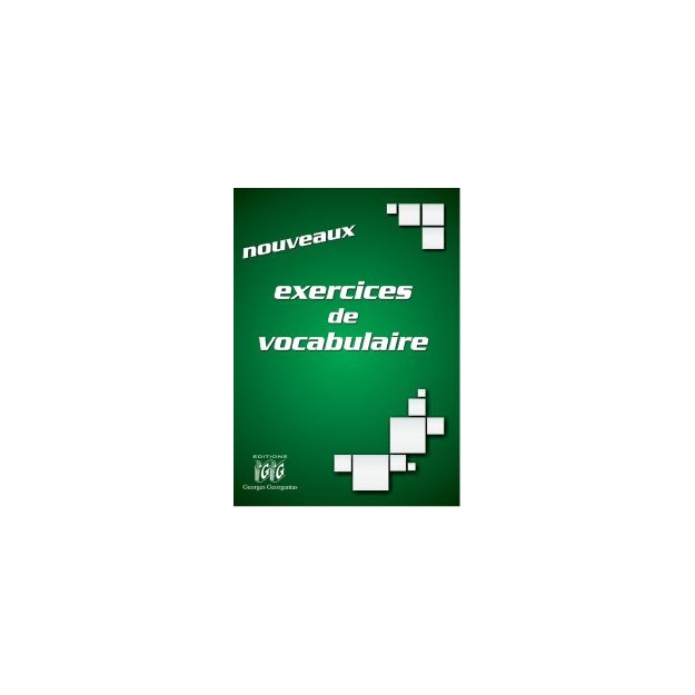 NOUVEAUX EXERCICES DE VOCABULAIRE
