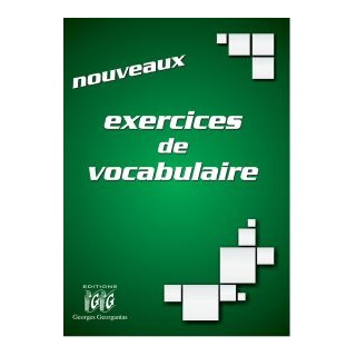 NOUVEAUX EXERCICES DE VOCABULAIRE