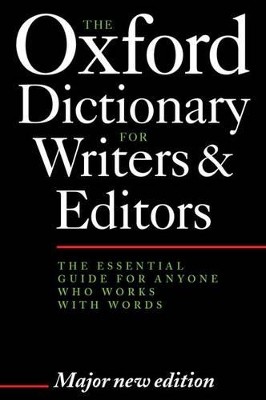 OXFORD DICTIONARIES : WRITERS   EDITORS * HC