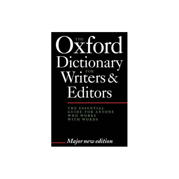 OXFORD DICTIONARIES : WRITERS   EDITORS * HC