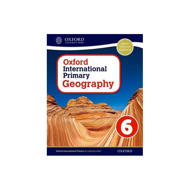 OXFORD INTERNATIONAL PRIMARY GEOGRAPHY 6