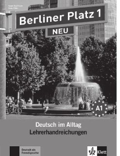 BERLINER PLATZ 1 LEHRERHANDBUCH NEU