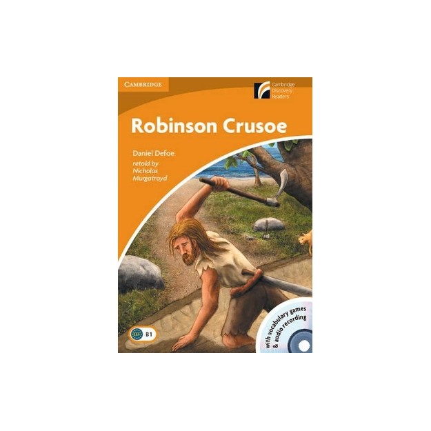 CAMBRIDGE DISCOVERY READERS 4: ROBINSON CRUSOE (+ CD-ROM + CD)