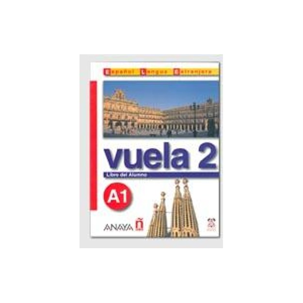 VUELA 2 A1 ALUMNO (+ AUDIO CD)