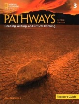 PATHWAYS READING, WRITING CRITICAL THINKING 3 TCHRS GUIDE 2ND ED