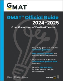 GMAT OFFICIAL GUIDE 2024-2025: BOOK + ONLINE QUESTION BANK
