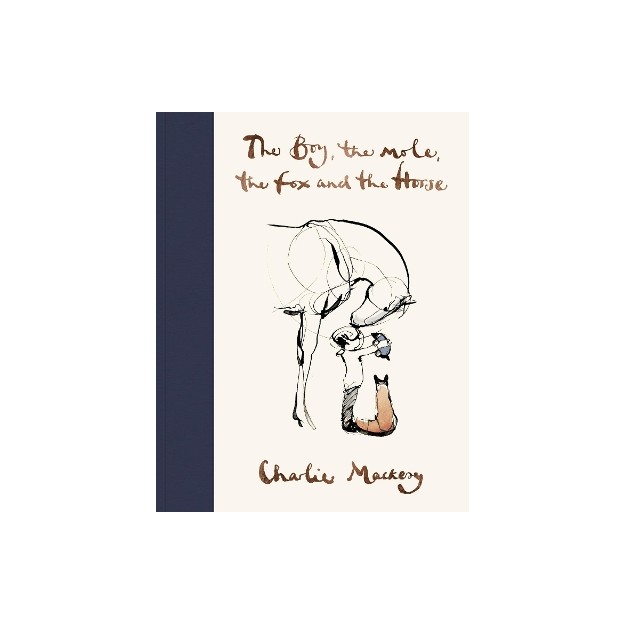 THE BOY, THE MOLE, THE FOX AND THE HORSE HC