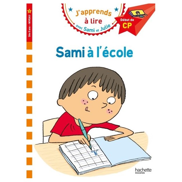JAPPRENDS A LIRE AVEC SAMI ET JULIE 1: SAMI A LECOLE DEBUT DE CP