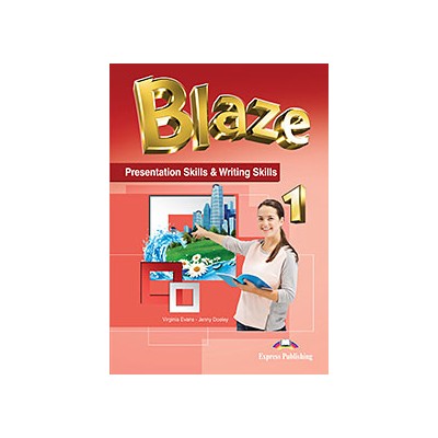 BLAZE 1 PRESENTATION SKILLS   WRITING SKILLS