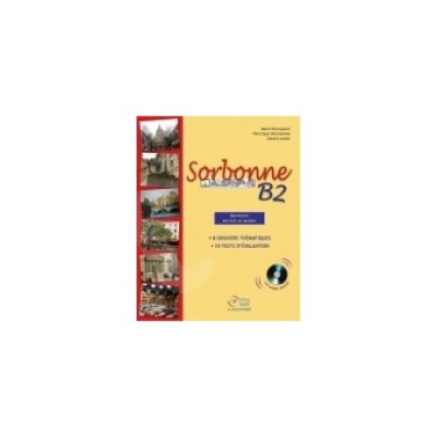 SORBONNE B2 ECRITES   ORALES METHODE (+ CD)