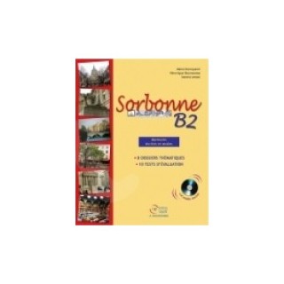 SORBONNE B2 ECRITES   ORALES METHODE (+ CD)
