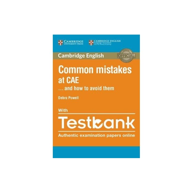 COMMON MISTAKES AT CAE … AND HOW TO AVOID THEM (+ TEST BANK) 2ND ED