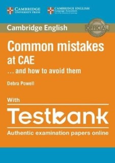 COMMON MISTAKES AT CAE … AND HOW TO AVOID THEM (+ TEST BANK) 2ND ED
