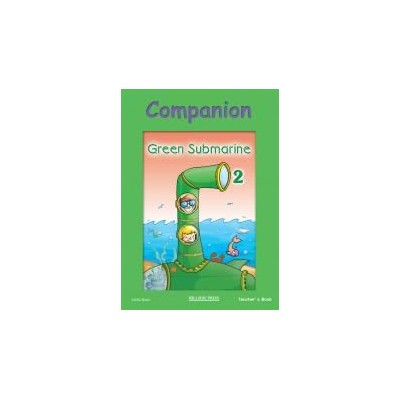 GREEN SUBMARINE TCHRS COMPANION