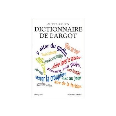 DICTIONNAIRE DE L ARGOT HC