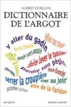 DICTIONNAIRE DE L ARGOT HC