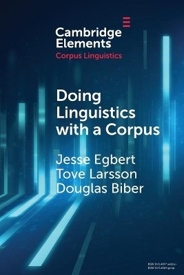 DOING LINGUISTICS WITH A CORPUS