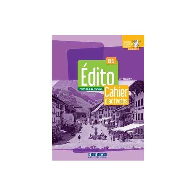 EDITO B1 CAHIER (+DIDIERFLE-APP.) 3RD ED