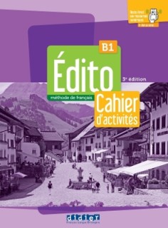 EDITO B1 CAHIER (+DIDIERFLE-APP.) 3RD ED