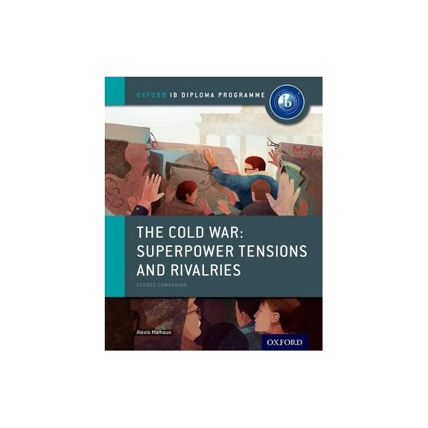 IB DIPLOMA PROGRAMME : IB THE COLD WAR PB
