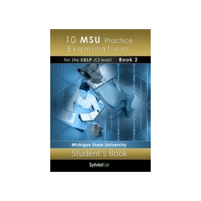 10 MSU PRACTICE EXAMINATIONS 2 CELP C2 SB