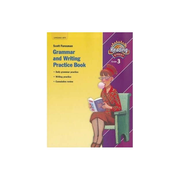 SCOTT FORESMAN READING STREET PRACTICE BOOK (3, GRADE) (GRAMMAR AND WRITING) PB