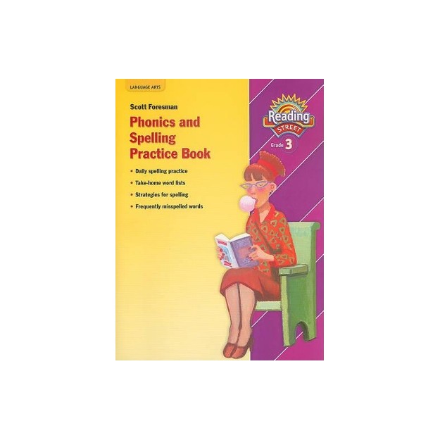 SCOTT FORESMAN READING STREET PRACTICE BOOK (LEVEL 3, GRADE 1) (PHONICS AND SPELLING) PB