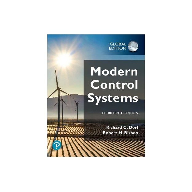 MODERN CONTROL SYSTEMS - GLOBAL EDITION