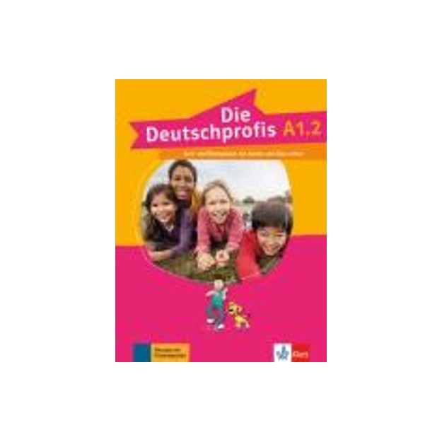 DIE DEUTSCHPROFIS A1.2 KURS - UND UBUNGSBUCH