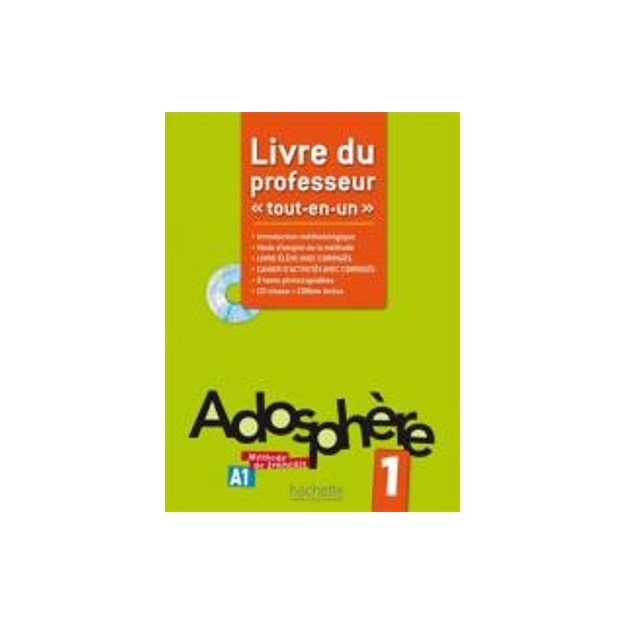 ADOSPHERE TOUT-EN-UN 1 A1 PROFESSEUR (+ CD-ROM + CD) (INTRODUCTION METHODOLOGIQUE, CORRIGES, 8 TESTS PHOTOC.)