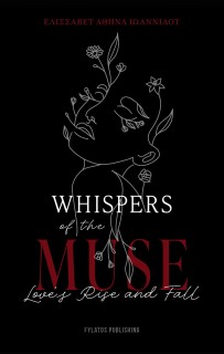 WHISPERS OF THE MUSE LOVE’S RISE AND FALL