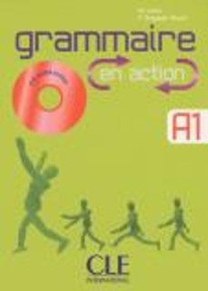 GRAMMAIRE EN ACTION DEBUTANT (+ CORRIGES) + CD (+250 EXERCICES)