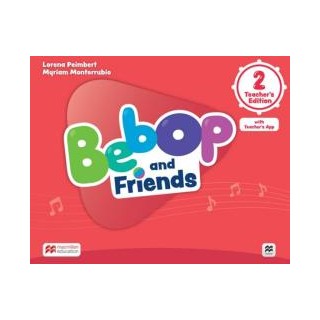 BEBOP AND FRIENDS 2 TCHRS (+ TCHRS APP)