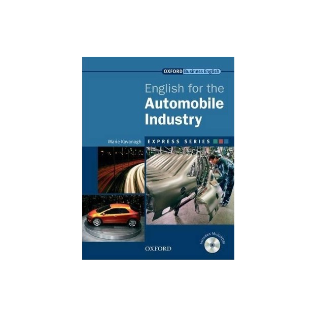 ENGLISH FOR AUTOMOBILE INDUSTRY (+ MULTI-ROM) (EXPRESS SERIES)
