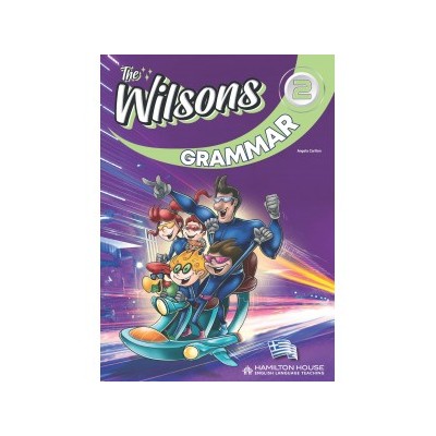 THE WILSONS 2 GRAMMAR GREEK EDITION