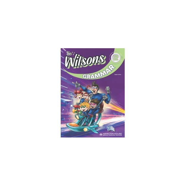 THE WILSONS 2 GRAMMAR GREEK EDITION