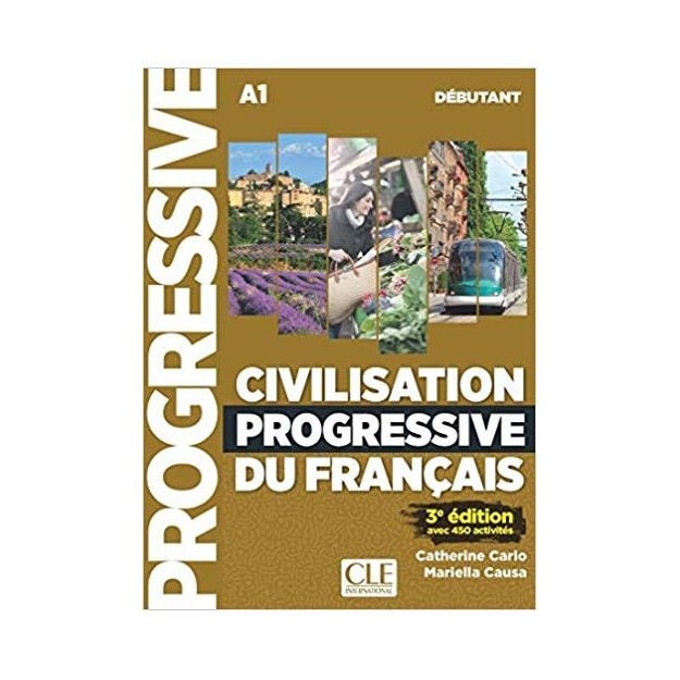 CIVILISATION PROGRESSIVE DU FRANCAIS DEBUTANT (+ CD + LIVRE-WEB) 3RD ED