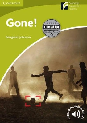 CAMBRIDGE DISCOVERY READERS STARTER: GONE! (+ DOWNLOADABLE AUDIO) PB