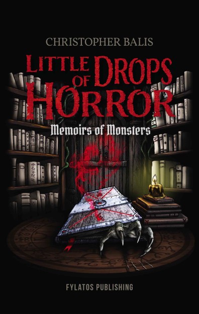 LITTLE DROPS OF HORROR MEMOIRS OF MONSTERS