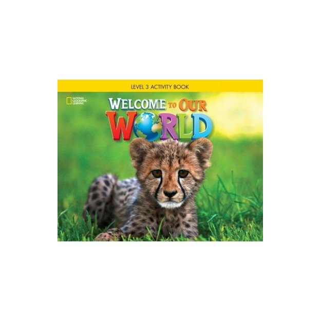 WELCOME TO OUR WORLD 3 WB AMER. ED.