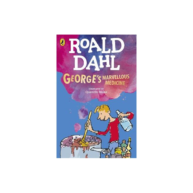 ROALD DAHLS : GEORGES MARVELLOUS MEDICINE