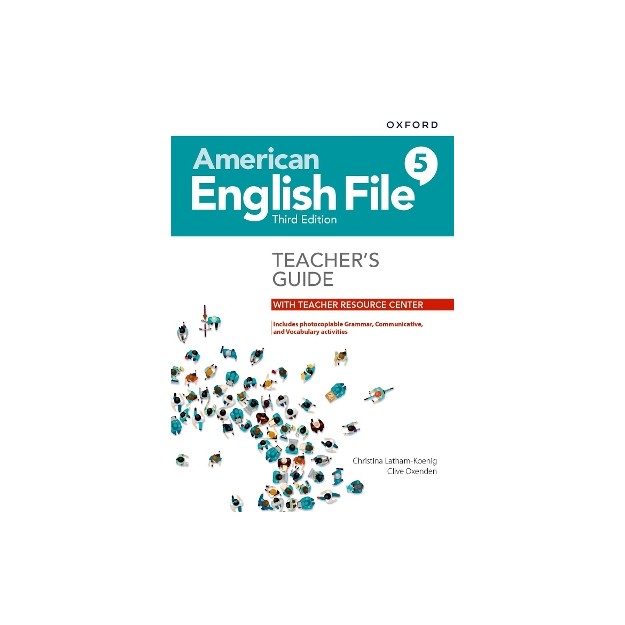 AMERICAN ENGLISH FILE 5 TCHRS GUIDE (+ DIGITAL RESOURCES) 3RD ED