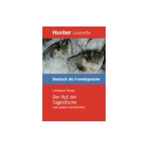 DER RUF DER TAGESFISCHE UND ANDERE GESCHICHTEN