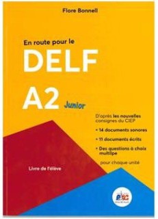 EN ROUTE POUR LE DELF A2 JUNIOR (+ CD)