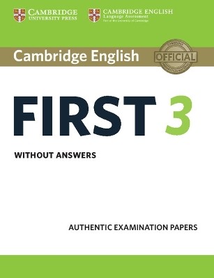 CAMBRIDGE ENGLISH FIRST 3 SB WO/A