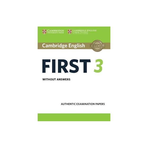 CAMBRIDGE ENGLISH FIRST 3 SB WO/A