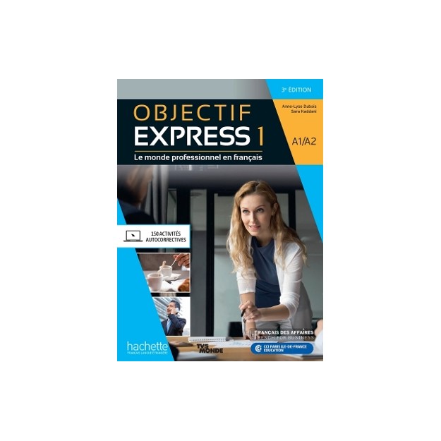 OBJECTIF EXPRESS 1 A1 + A2 METHODE (+ PARCOURS DIGITAL) 3RD ED